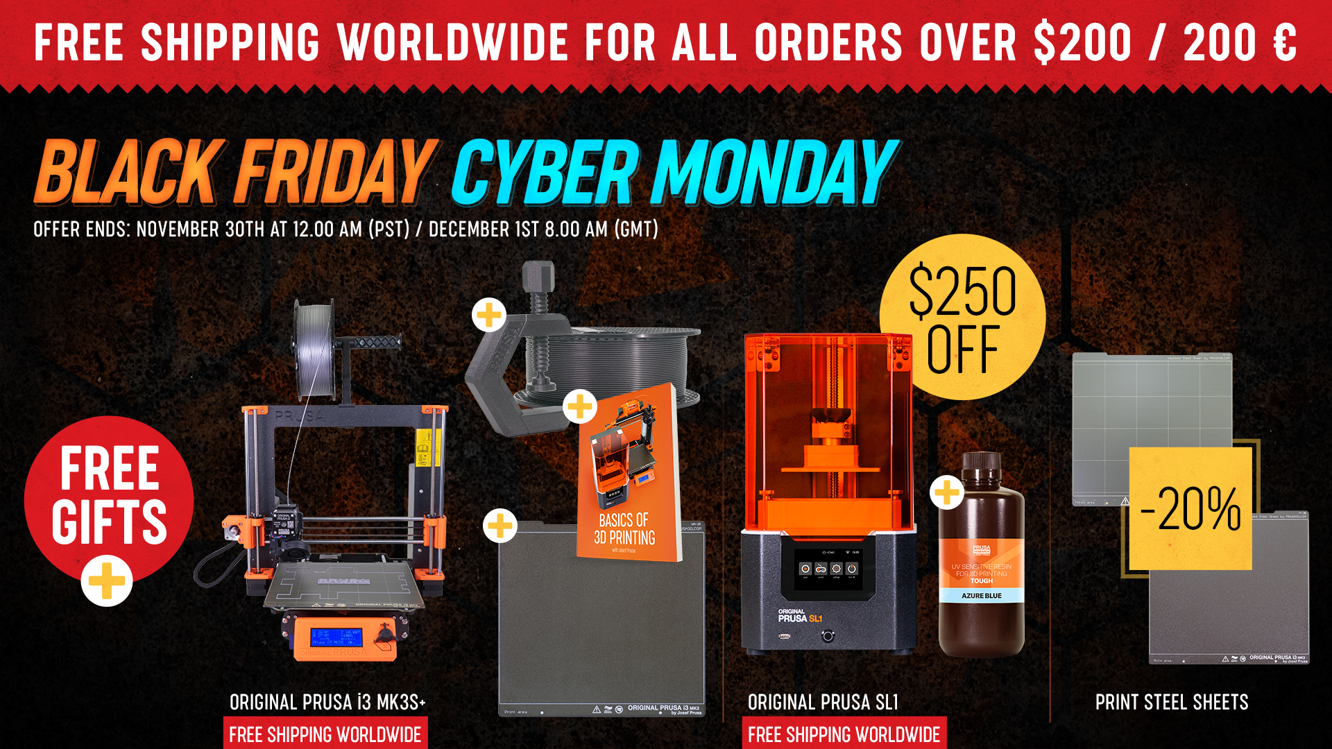 Friday and Cyber Monday 2020: Free shipping worldwide, free gifts with MK3S+, discounts on SL1 more Original Prusa 3D Printers